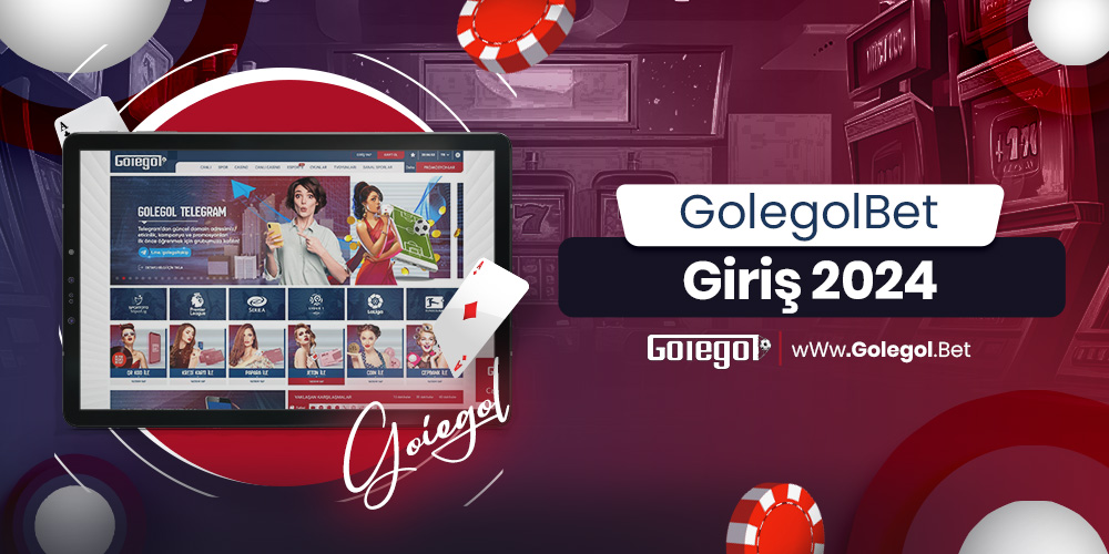 Golegol Giriş 2025